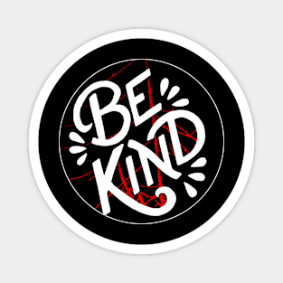 Be Kind Shirt Magnet